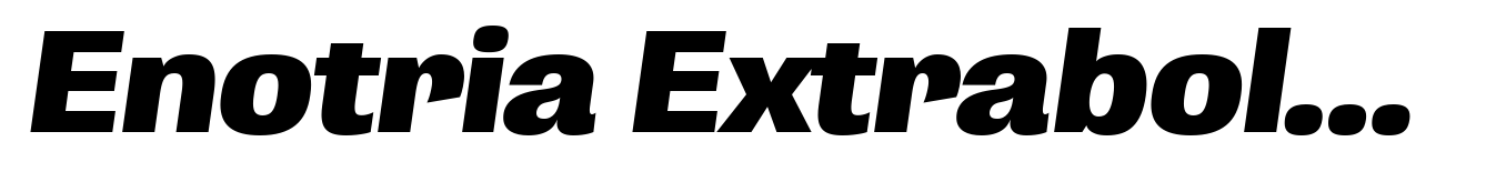 Enotria Extrabold Italic